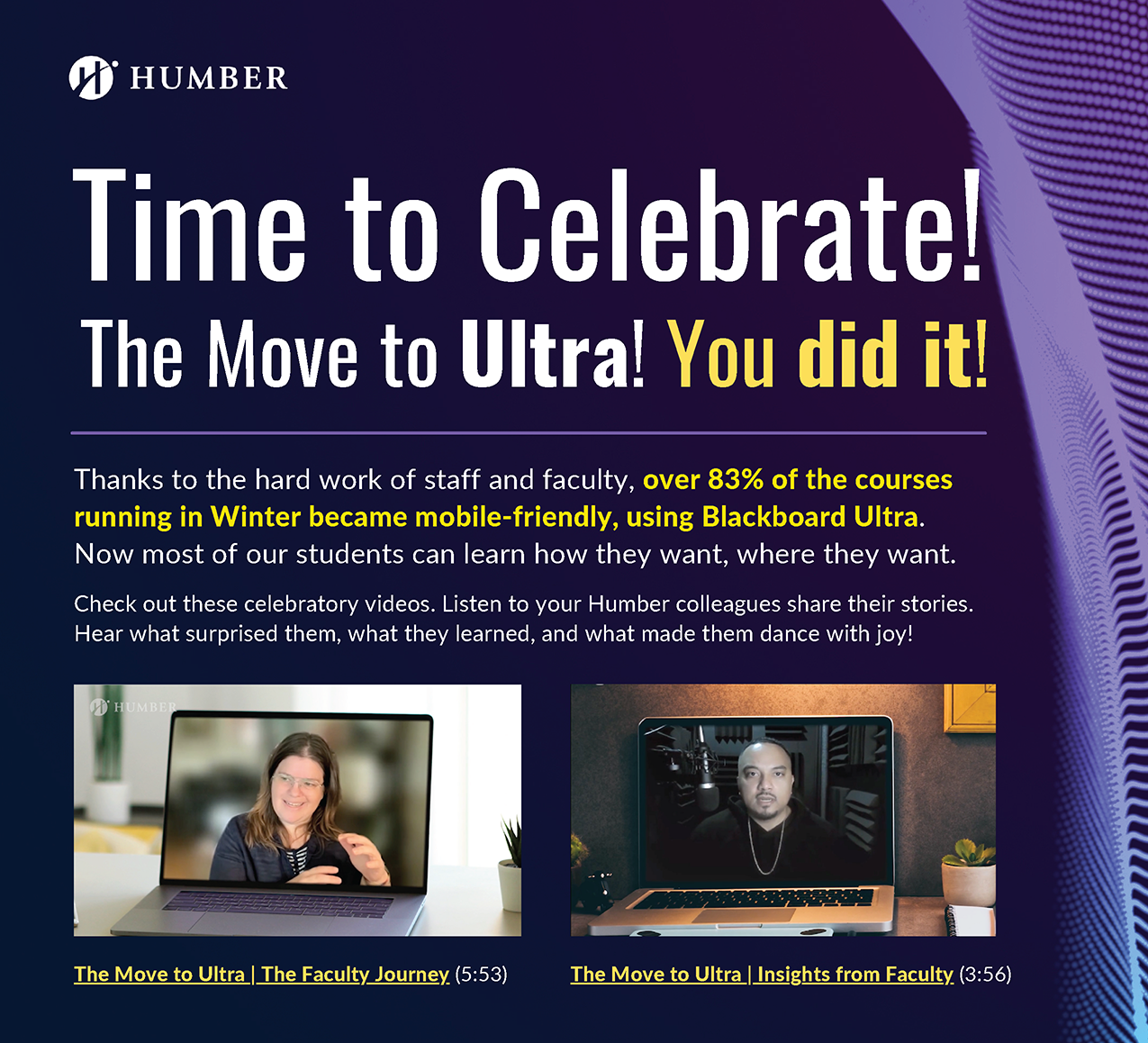 Time to Celebrate Humber's Big Move to Blackboard Ultra Humber Communiqué